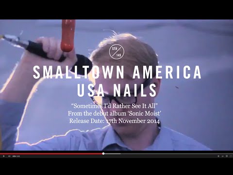 USA Nails - Sometimes I'd Rather See It All