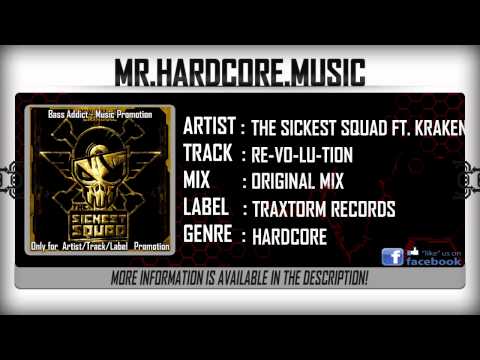 The Sickest Squad ft. Kraken - Re-Vo-Lu-Tion (FULL) [HQ|HD]