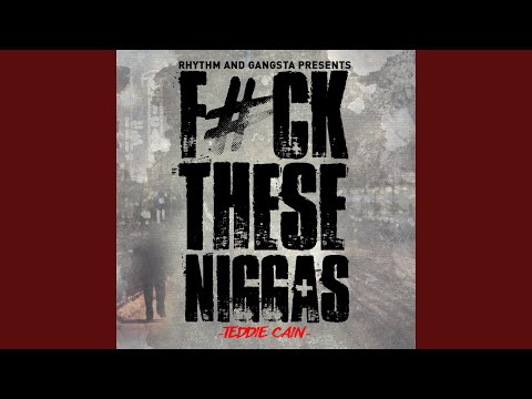 Fuck These Niggas