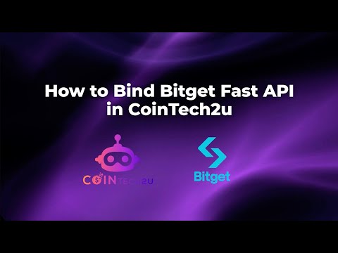 CoinTech2u x Bitget Fast API Tutorial | How to Bind Bitget Fast API in CoinTech2u