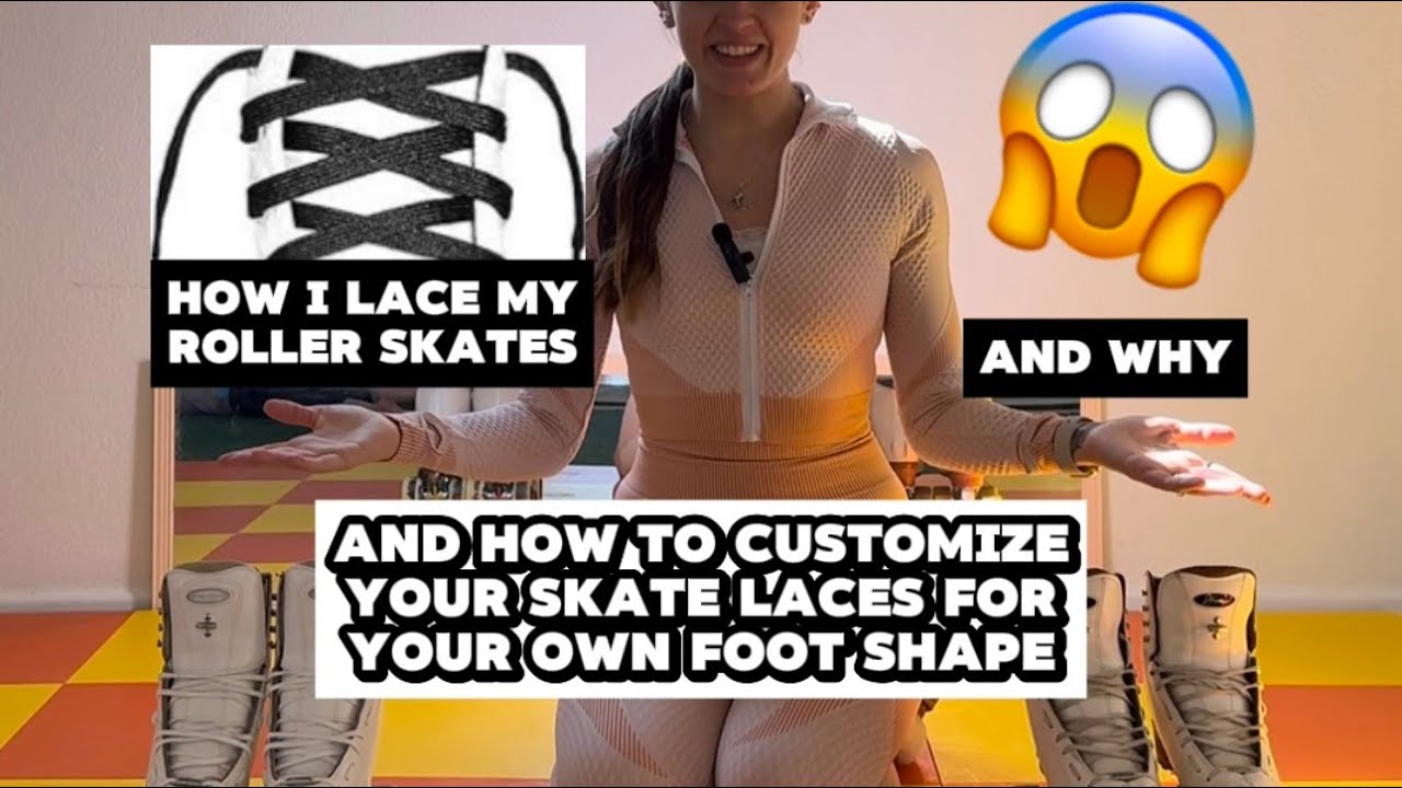 How To Lace Up Your Roller Skates For Your Own Foot Shape: