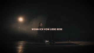 Wenn ich von Liebe rede Music Video