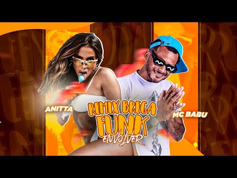 MC BABU, ANITTA - ENVOLVER