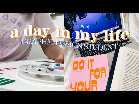 a day in my life as a graphic design student