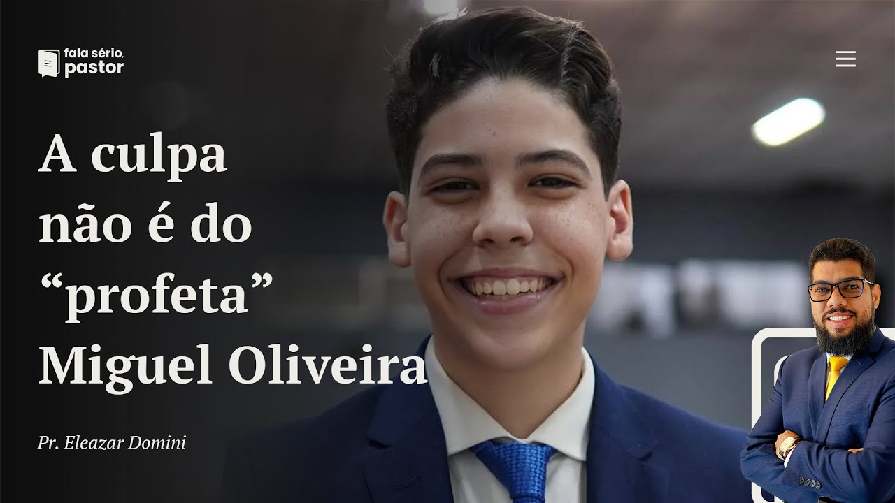 Seriously, pastor: It's not the fault of the "prophet" Miguel Oliveira. See who's behind this!