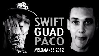 Swift Guad & Paco (Hérésie) - Melomanes 2012