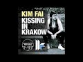 Kim Fai 'Excuses' (Original Club Mix)