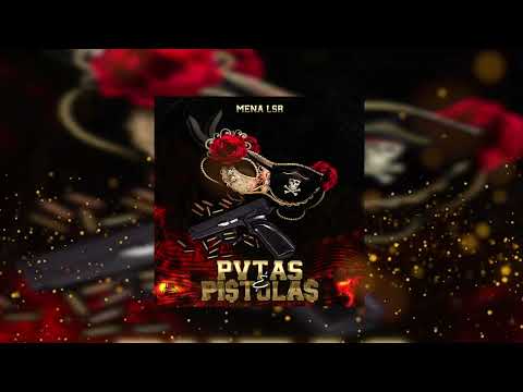 Mena Lsr- Pvtas & Pistola$ ( Prod. Destro )