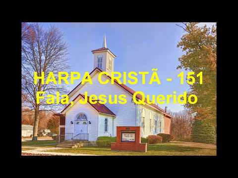 Harpa Cristã -151 - Fala Jesus Querido - Levi - (com letra)