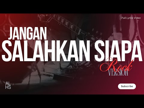 Jangan Salahkan Siapa - Pance Pondaag | Rock Version 2025