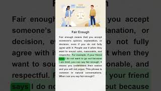 Fair Enough #easyenglish