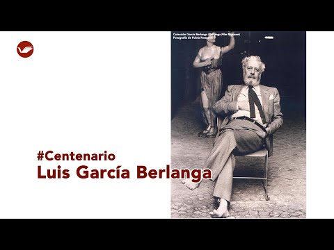 Centenario Luis García Berlanga