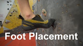 Foot Placement 101 - Climbing for beginners by Bouldering Bobat