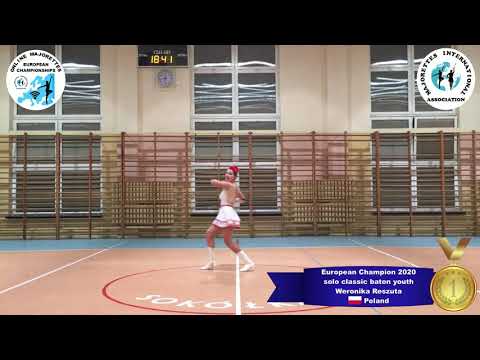 solo classic baton youth - European Champion 2020 - Weronika Reszuta