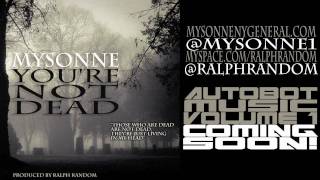 Mysonne - You're Not Dead - New Hip Hop Song - Rap Video