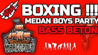 Download lagu MEDAN BOYS PARTY !! BASS SUPER BETON || DJ JUNGLE DUTCH BOXING TERBARU 2024 FULL BASS mp3