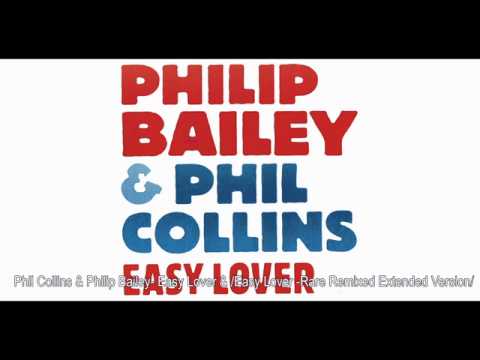 Phil Collins & Philip Bailey - Easy Lover & / Easy Lover - Rare Remixed Extended Version /