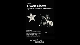 Owen Chow Quintet Rings in the New Year! - Jan. 6, 2024