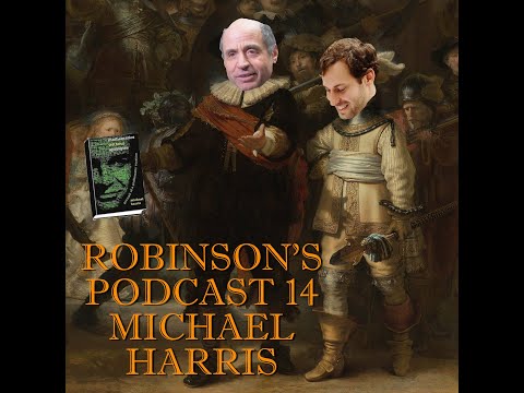 Michael Harris: Number Theory, Creativity in Mathematics, & Beauty | Robinson's Podcast #14