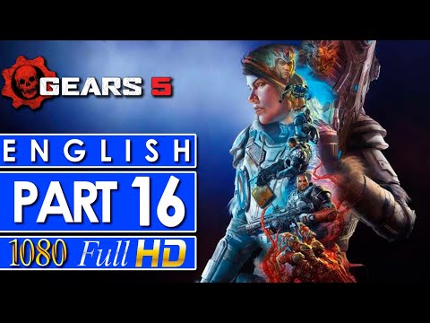 Gears 5 Walkthrough Gameplay Part 16 - NO COMMENTARY