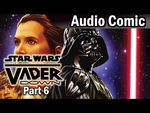 Vader Down #6 | Darth Vader #15 [2015] (Audio Comic)