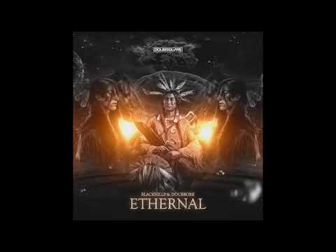 BlackHills x DoubKore - Ethernal (Original Mix)
