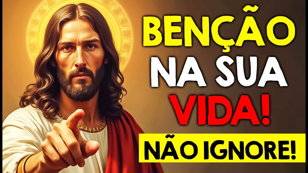 JESUS DIZ: Esta Mensagem Vai Ser Uma BENÇÃO Na Sua Vida! Receba Este MILAGRE HOJE!