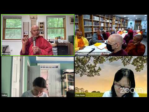 2022 Monastic Retreat, Talk #7, Part 1 of 2, "Anattalakkhana Sutta" (Bhante G)
