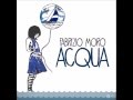 Fabrizio Moro - ACQUA