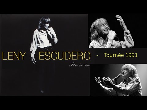 LENY ESCUDERO en concert  - Tournée 1991 - Concert intégral