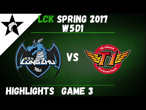 LZ vs SKT Highlights Game 3 LCK Spring W5D1 2017 Longzhu vs SKT Telecom T1