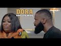 DORA Latest Yoruba Movie 2024 Drama | Damilola Oni | Tunde Aderinoye | Lanre Adediwura |Kemi Owadara