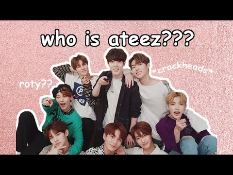 A 2019 Sort Of Helpful Guide To Ateez