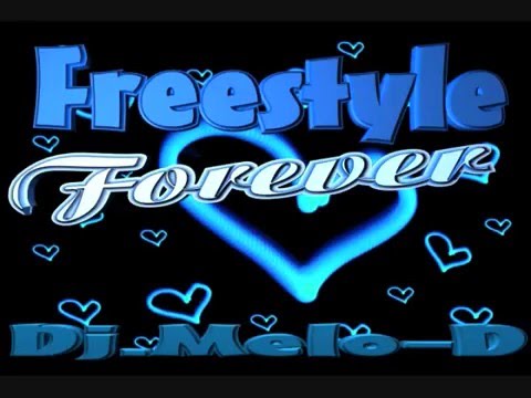 forever freestyle mix - Dj.Melo-D _ Freestyle mix _ Chicago _ Freestylemuzik