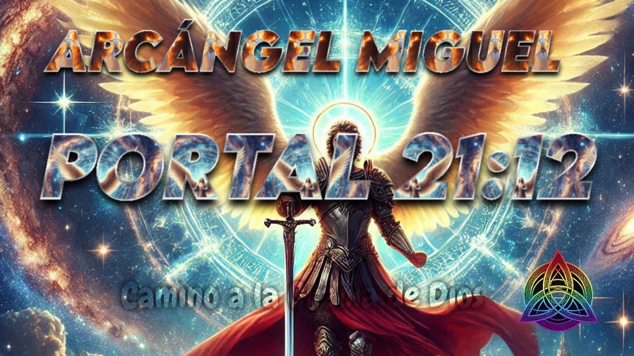 El Arcángel Miguel REVELA Códigos Secretos del Portal 2112