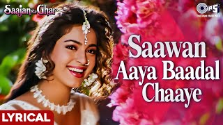 Download lagu Saawan Aaya Baadal Chaaye Lyrical|Saajan Ka Ghar,Rishi Kapoor,Juhi Chawla|Kumar Sanu, Sadhana Sargam mp3