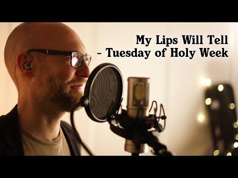 My Lips Will Tell (Psalm 70) - Edwin Fawcett