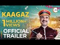Kaagaz | Official Trailer | Pankaj T | Satish K | A ZEE5 Original Film | Premieres Jan 7 On ZEE5
