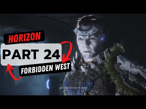 HORIZON FORBIDDEN WEST - PS4 Walkthrough - Gameplay Part 24