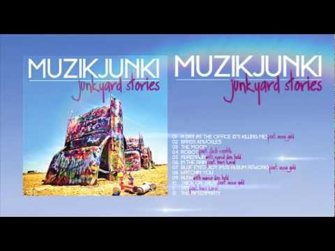 Muzikjunki - Junkyard Stories