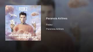 Fedez - Paranoia Airlines [FULL DOWNLOAD]
