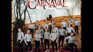Banda Carnaval A ver a que horas Letra