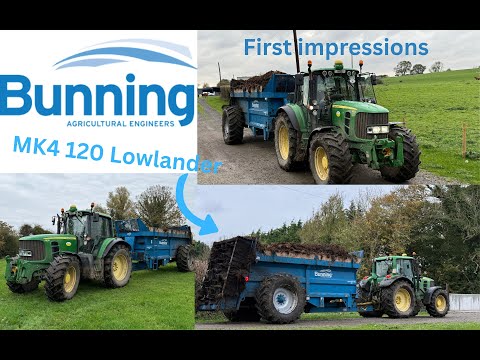 Spreading muck + first impressions of Bunning Lowlander MK4 120 !!