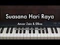 Suasana Hari Raya Anuar Zain Ellina Piano Karaoke By Andre Panggabean Arrangement By Ray Mak