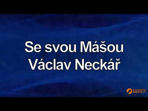 FullHD karaoke Se svou Mášou - Václav Neckář - ukázka