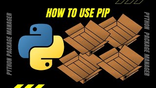 INSTALL PYTHON PACKAGES WITH PIP | A Quick Start Guide to Python&#39;s Package Manager PIP