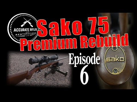 Sako 75 Improving & Customizing Finland's Finest Rifle | Part 6 | Pillar Bedding the Stock + more!