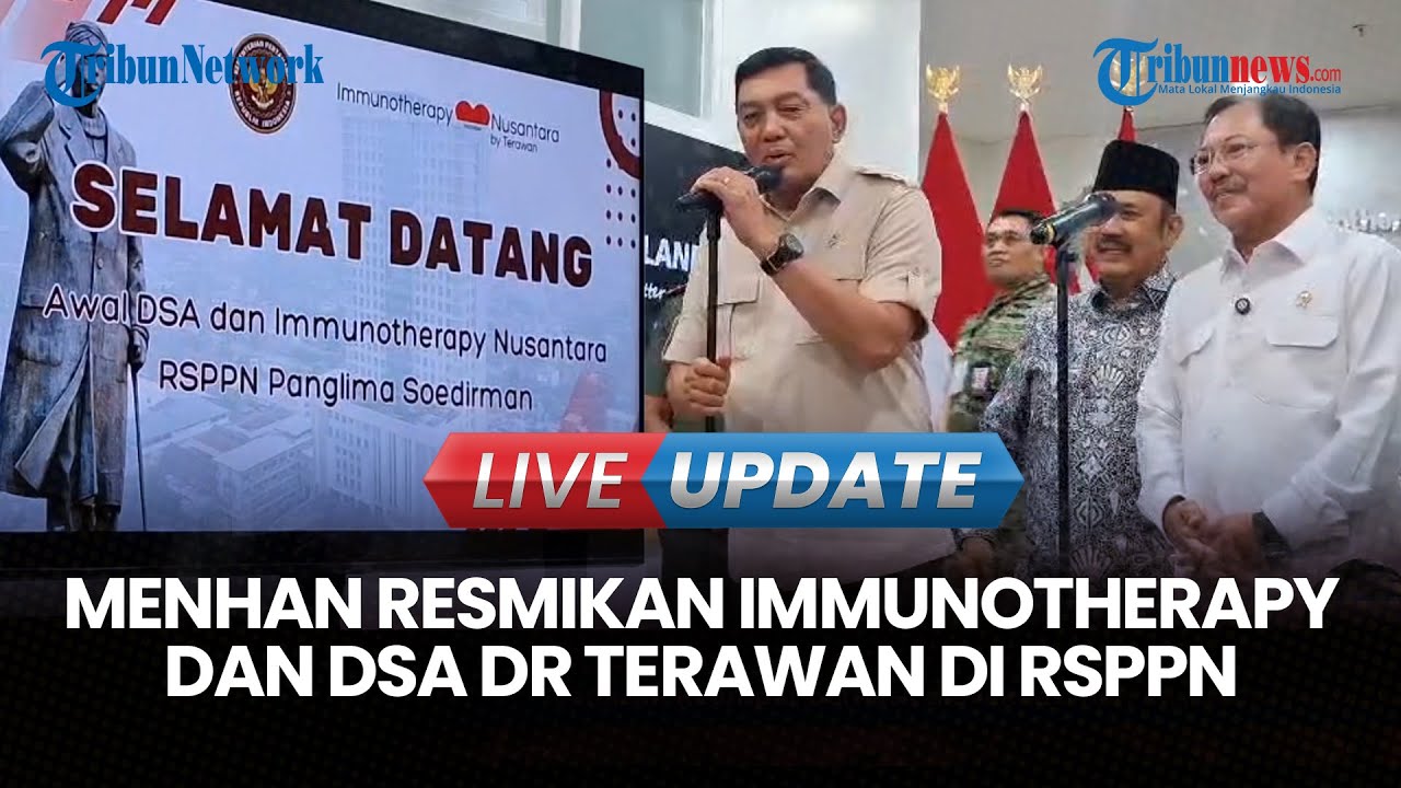 LIVE UPDATE| Resmikan Immunotherapy dan DSA Dokter Terawan di RSPPN Soedirman, Menhan Ikut Menjajal