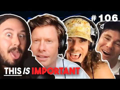 Ep 106: Nature Vs. Not Sure | This is Important Podcast