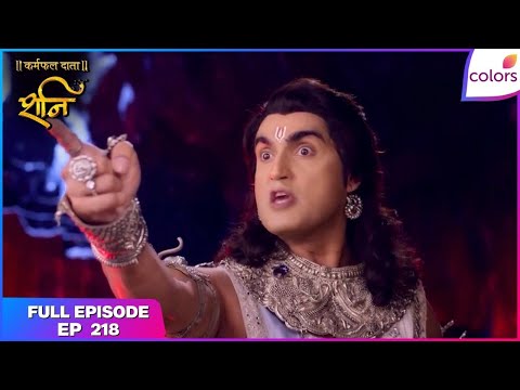 Shani | Full Episode Ep. 218 | Devi Sangya kills Chhaya | Colors TV
